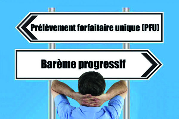 PFU ou barème progressif pour vos revenus mobiliers